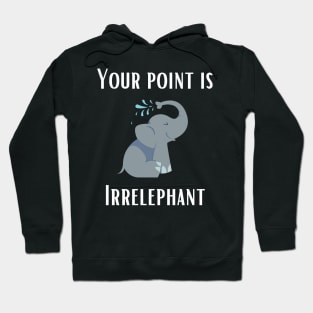 Animal Elephant Pun Hoodie